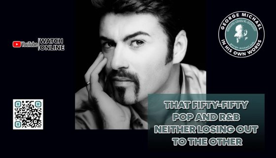 George Michael In His Own Words